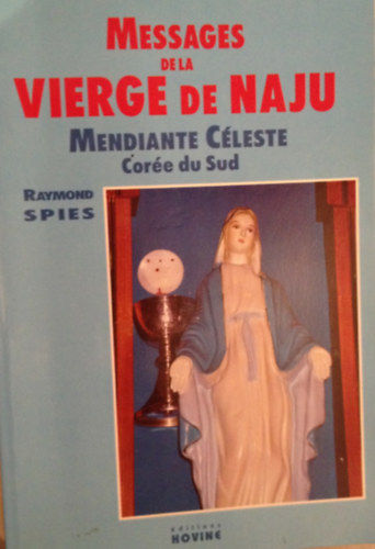 Message de la Vierge de Naju. Mendiante Cleste Core du Sud