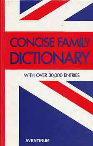 Concise Family Dictionary (with over 30,000 entries)