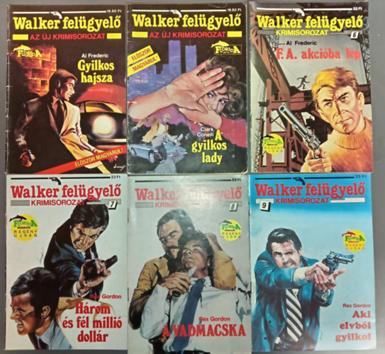 Rex Gordon - (6db) Walker felügyelő Krimisorozat csomag : Három és fél millió dollár / F. A. akcióba lép / A gyilkos Lady / Gyilkos hajsza / A vadmacska / Aki elvből gyilkol