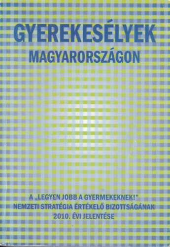 Darvas gnes Ferge Zsuzsa - Gyerekeslyek Magyarorszgon