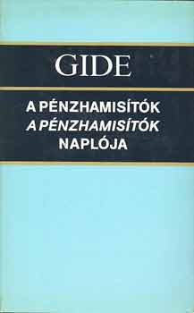 Andr Gide - A pnzhamistk-A pnzhamistk naplja