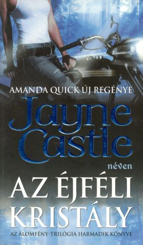 Amanda Quick  (Jayne Castle nven) - Az jfli kristly (lomfny-trilgia III.)