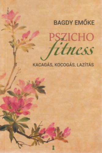 Pszichofitness (Kacags - kocogs - lazts)