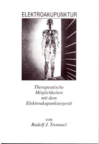 Elektroakupunktur. Therapeutische Mglichkeiten mit dem Elektroakupunkturgert. - Buch gebraucht kaufen