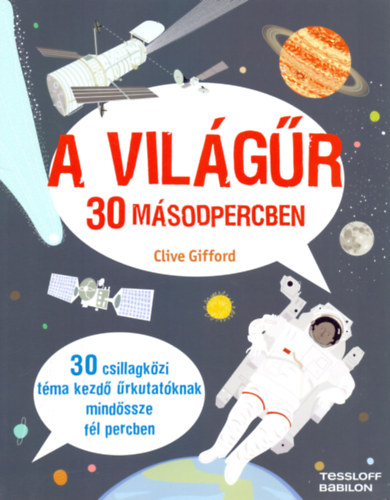 A vilgr 30 msodpercben