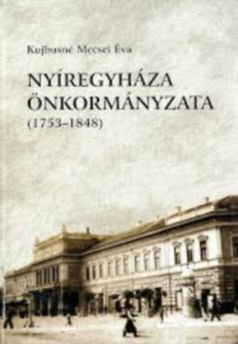 Nyregyhza nkormnyzata \(1753-1848)