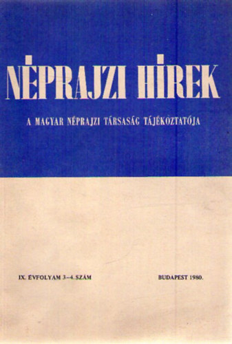 Nprajzi Hrek 1980/3-4. - A Magyar Nprajzi Trsasg tjkoztatja