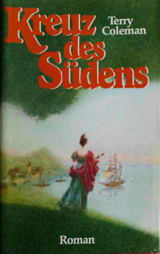 Terry Coleman - Kreuz des Südens