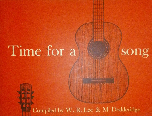 W. R. Lee - M. Dodderidge  (szerk.) - Time for a song
