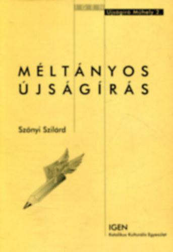 Szőnyi Szilárd - Méltányos újságírás