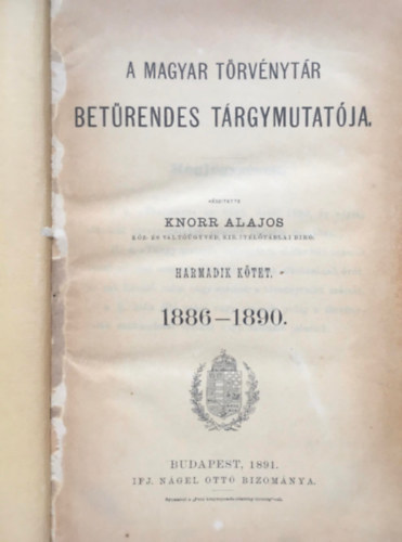 A Magyar Trvnytr betrendes trgymutatja 1886-1890