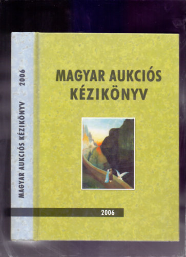 Magyar aukci�s k�zik�nyv 2006