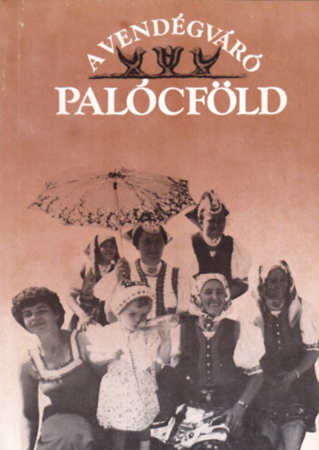 A vend�gv�r� pal�cf�ld