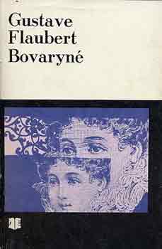 Gustave Flaubert - Bovaryn�