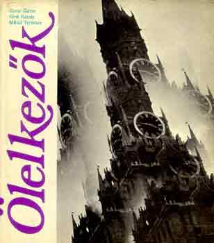 �lelkez�k -Moszkva �s Budapest versekben �s k�pekben