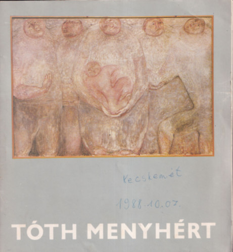 T�th Menyh�rt (1904-1980) �letm�-ki�ll�t�sa