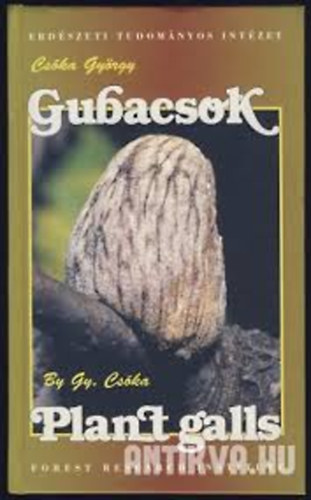 Gubacsok - Plant galls