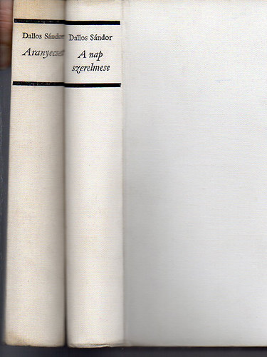 Dallos Sndor - Aranyecset / A nap szerelmese