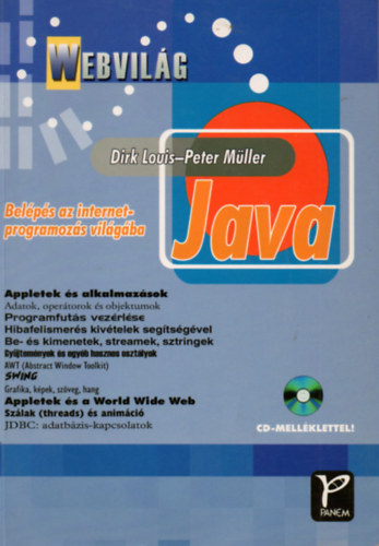 Dirk Louis; Peter Mller - Java (Belps az internet-programozs vilgba) CD-nlkl