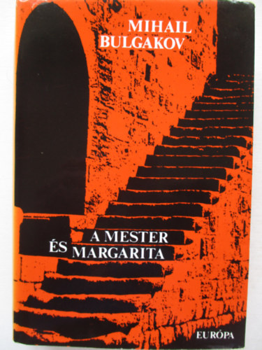 SZERZ� Mihail Bulgakov SZERKESZT� Katona Erzs�bet FORD�T� Sz�ll�sy Kl�ra LEKTOR Palot�s Magda - A Mester �s Margarita
