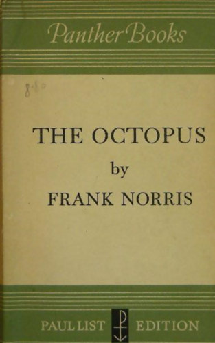 Frank Norris - The octopus