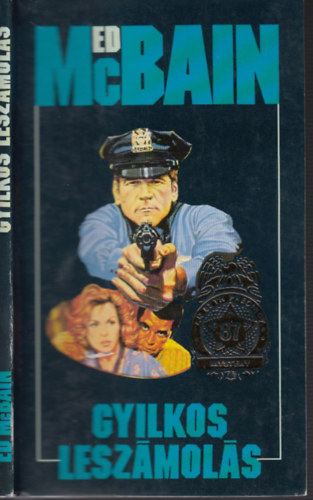 Gyilkos lesz�mol�s (87-es k�rzet 6.) + Halj meg, zsaru  ( 2db k�nyv )