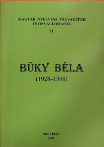 Bolla Klmn  (szerk.) - Bky Bla (1928-1998)