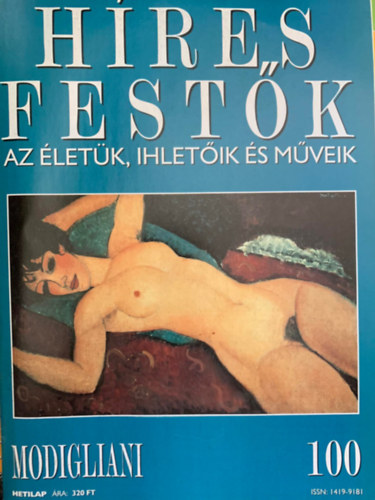 Hres festk (Az letk, ihletik s mveik) 100. szm - Modigliani