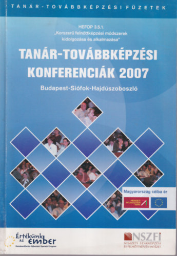 Nagy Lszl - Tanr-tovbbkpzsi konferecik 2007 Budapest-Sifok-Hajdszoboszl