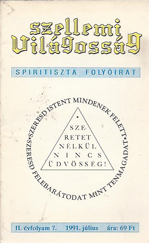 Szellemi vilgossg spiritiszta folyirat II. vfolyam 1991. jlius