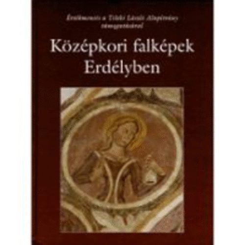 Kollr Tibor  (szerk.) - Kzpkori falkpek Erdlyben
