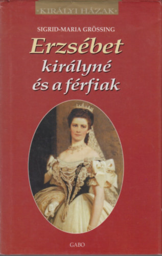 Erzsbet kirlyn s a frfiak (Kirlyi hzak)