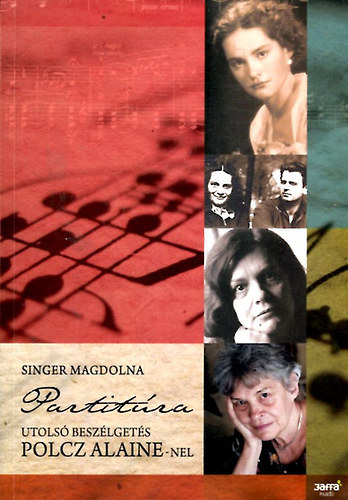 Singer Magdolna - Partitra - Utols beszlgets Polcz Alaine-nel