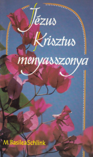 Jzus Krisztus menyasszonya