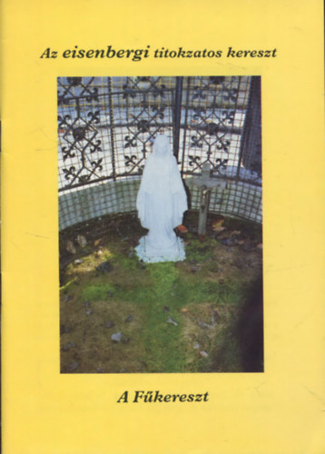 ismeretlen - Az eisenbergi titokzatos kereszt