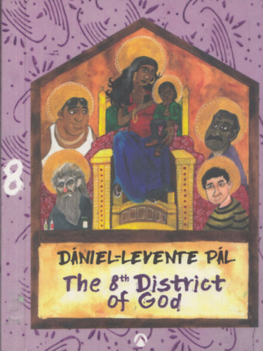 The 8th District of God - Der achte Bezirk Gottes (dediklt)