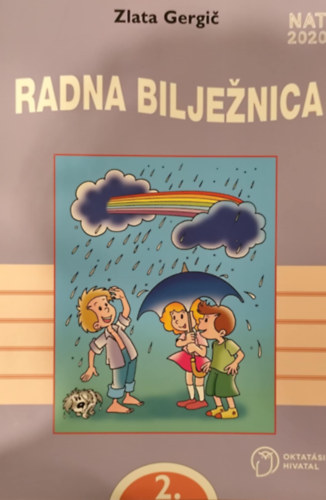Zlata Gergic - Radna biljenica 2. (horvt nyelvi munkafzet 2. osztlyosoknak)