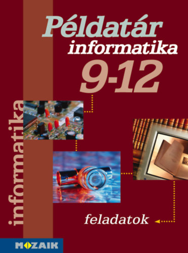 Rozgonyi-Borus Ferenc - Informatika - Szmtstechnika pldatr 9-12.o.