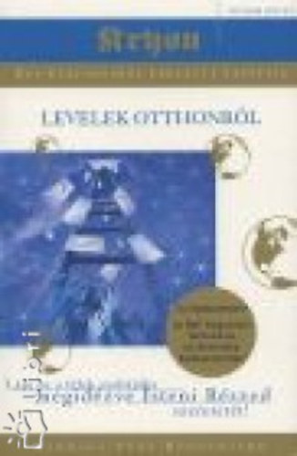 Levelek otthonrl - Kryon gi-csatornbl rkezett tantsa V.