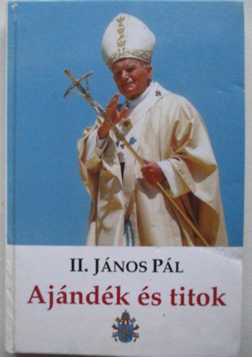 Ajndk s titok - Papp szentelsem 50. vforduljn