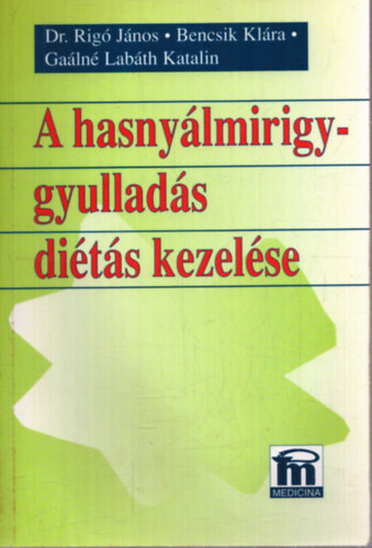 A hasny�lmirigy-gyullad�s di�t�s kezel�se