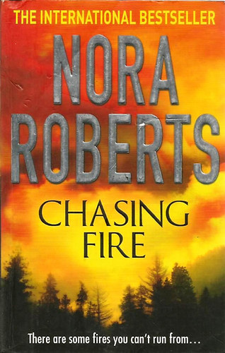 Nora Roberts - Chasing Fire