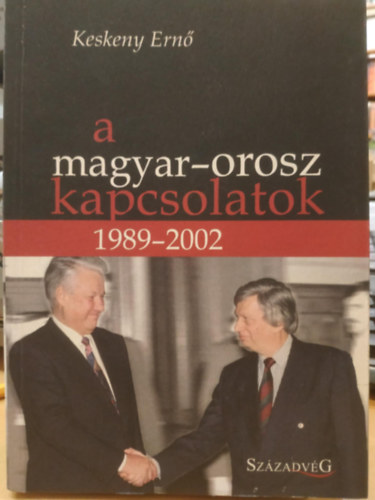 A magyar-orosz kapcsolatok 1989-2002