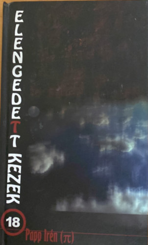 Elengedett kezek (18)