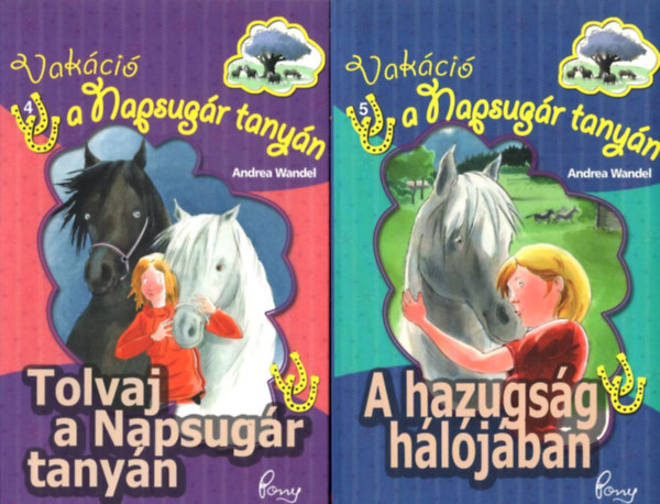 2 db Vak�ci� a Napsug�r tany�n : A hazugs�g h�l�j�ban + Tolvaj a Napsug�r tany�n