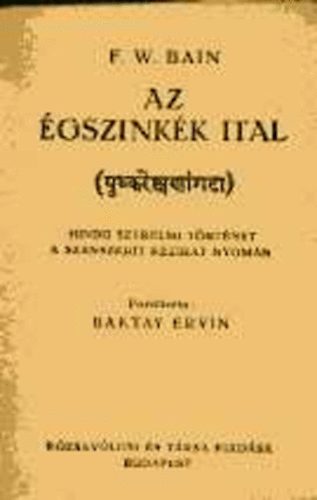 F.W.-Baktay E.  Bain (ford.) - Az gsznkk ital