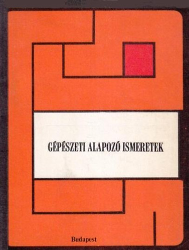 G�p�szeti alapoz� ismeretek