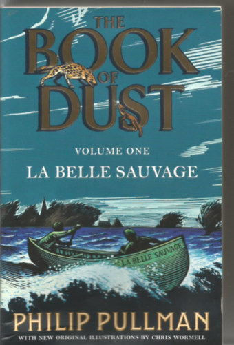Philip Pullman - La Belle Sauvage - The Book of Dust