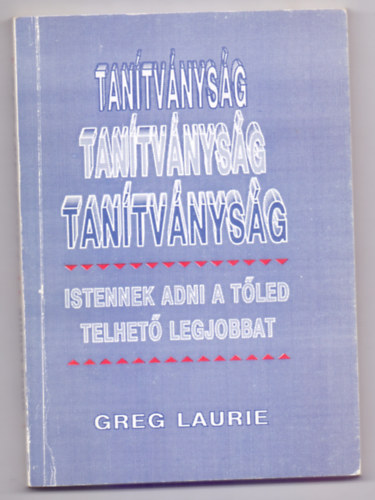 Tantvnysg - Istennek adni a tled telhet legjobbat