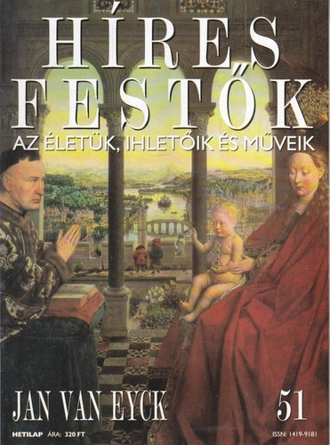 Hres festk (Az letk, ihletik s mveik) 51. szm - Jan van Eyck